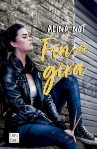 Fin de gira, de Alina Not