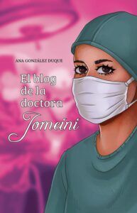 El blog de la doctora Jomeini: comedia romántica en entorno médico