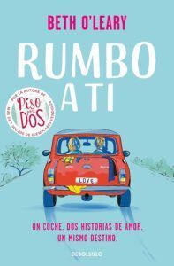 Rumbo a ti, de Beth O'Leary
