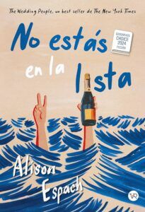 No estás en la lista, de Alison Espach