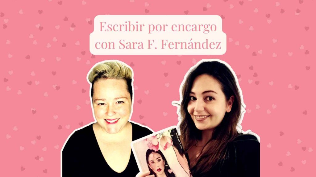 escribir por encargo Sara F. Fernández