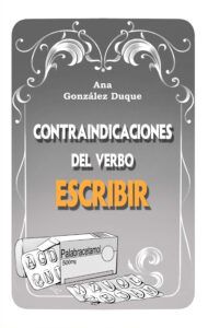 Contraindicaciones del verbo escribir