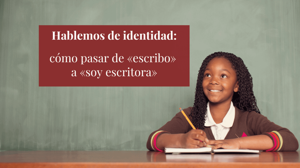Soy escritora identidad