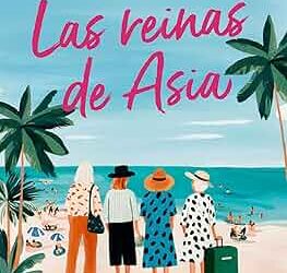 Episodio 102: Viajes con amigas. Lola Llatas y «Las reinas de Asia»